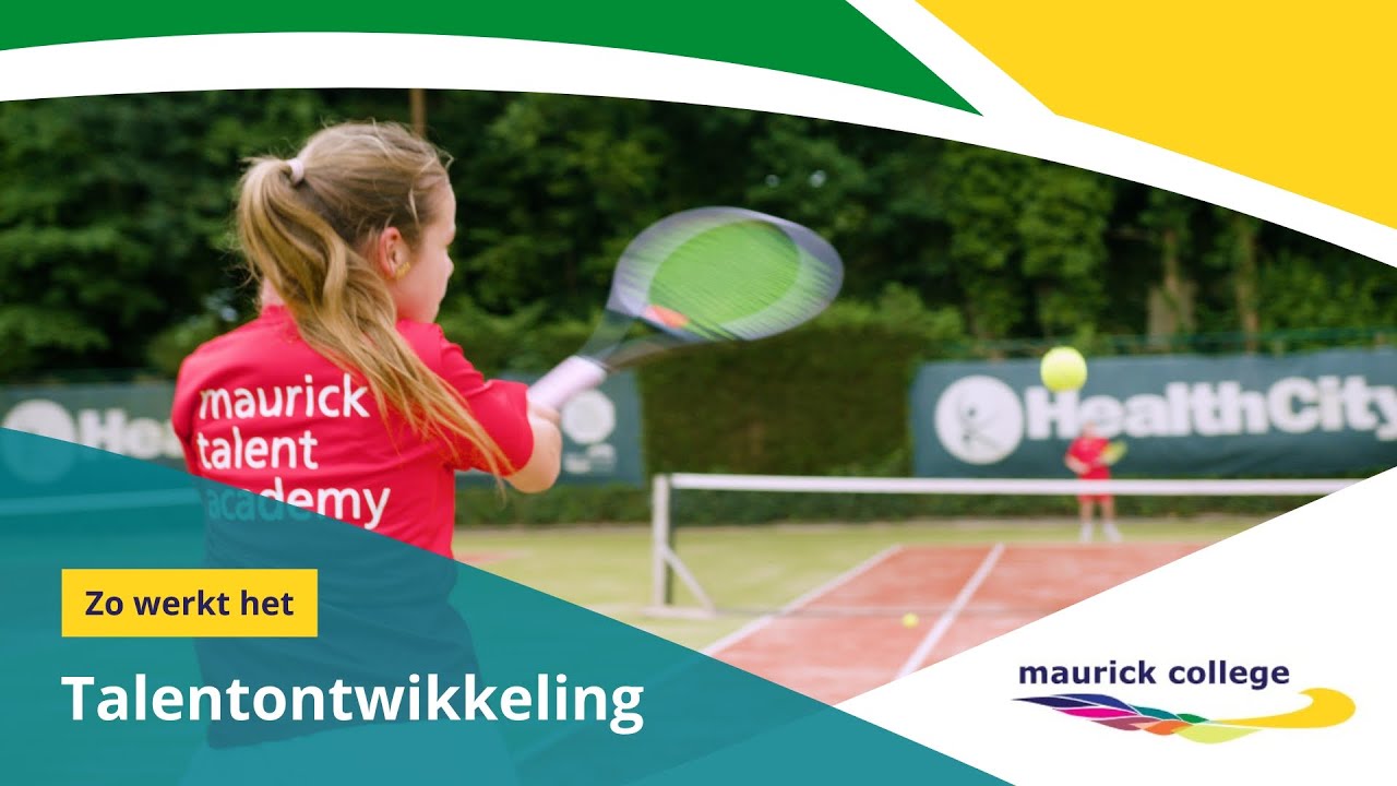 Maurick College | Talentontwikkeling