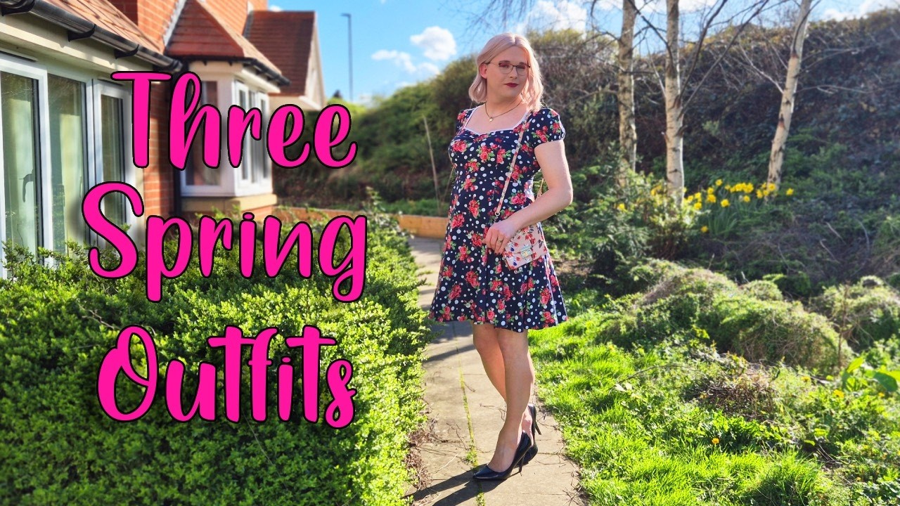 Three Spring Outfits | Trans LGBT Crossdresser