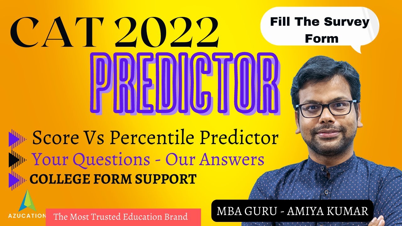CAT 2022 Score Vs Percentile Predictor - Mega Analysis - Fill the Survey Form