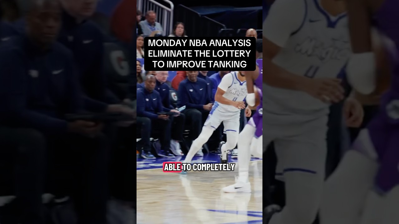 NBA Analysis: Ditch the lottery to improve tanking #nba #nbaanalysis #basketball #shortsfeed