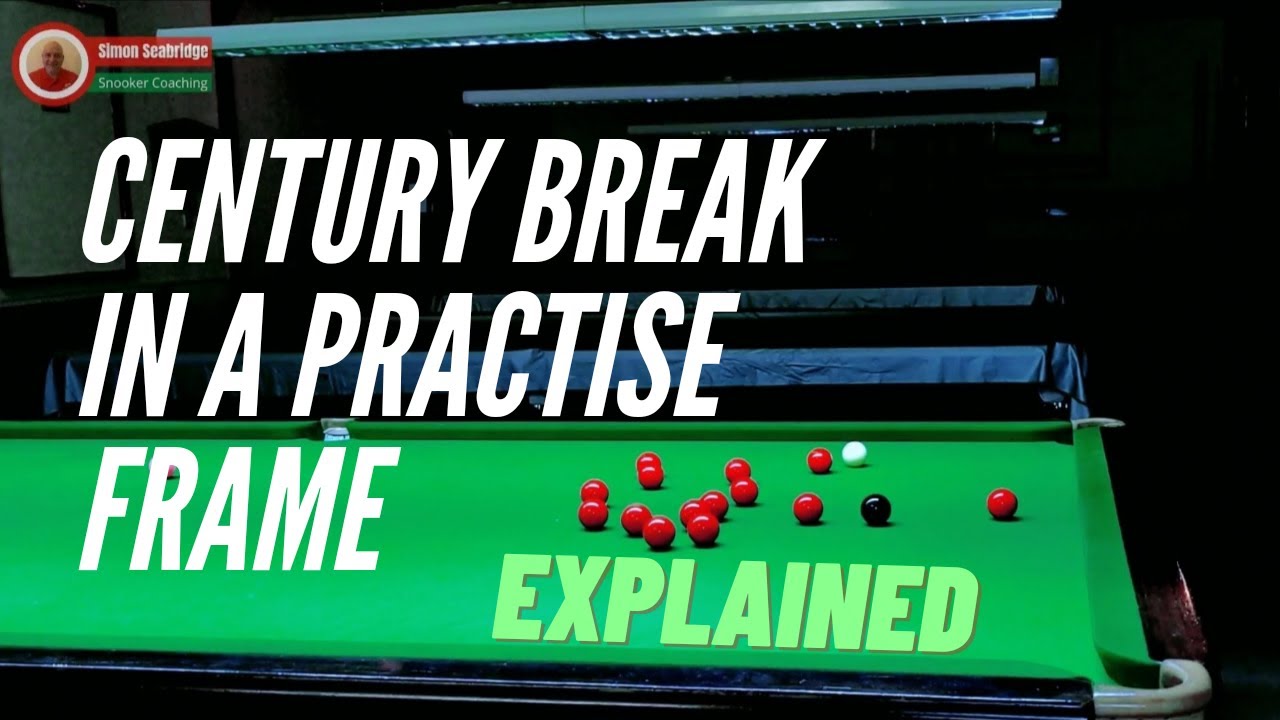 Snooker Century in a practise frame - EXPLAINED