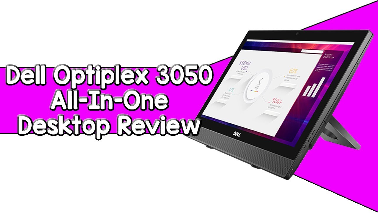 Dell Optiplex 3050 All In One Desktop Review