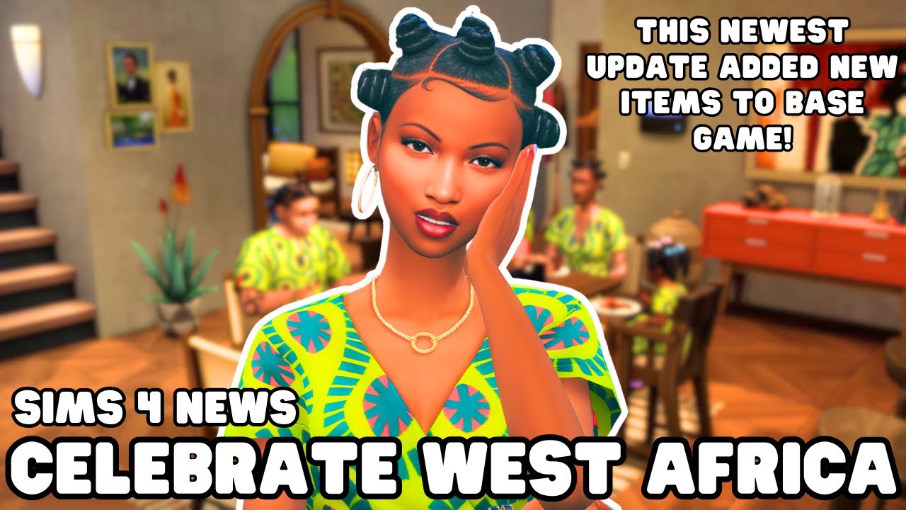 The Sims' New Update Celebrates West African Culture! 🌍✨