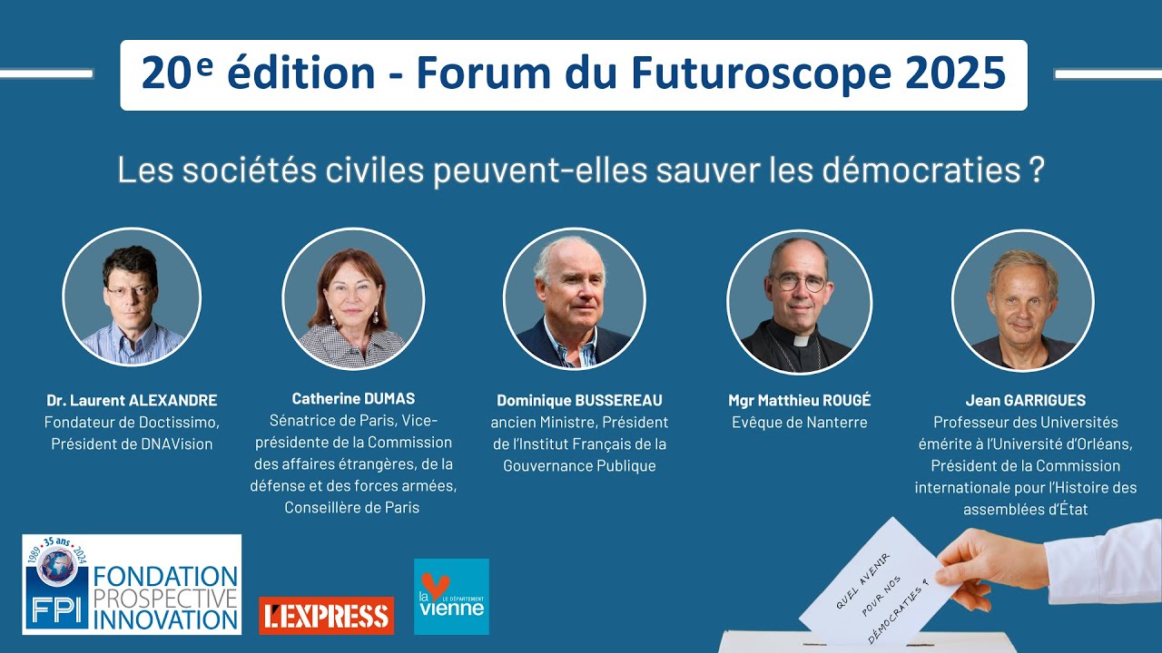 Les sociétés civiles peuvent-elles sauver les démocraties ? - Forum du Futuroscope 2025 (7/15)