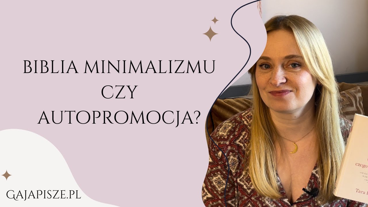 Nowa biblia minimalizmu czy autopromocja? O książce 
