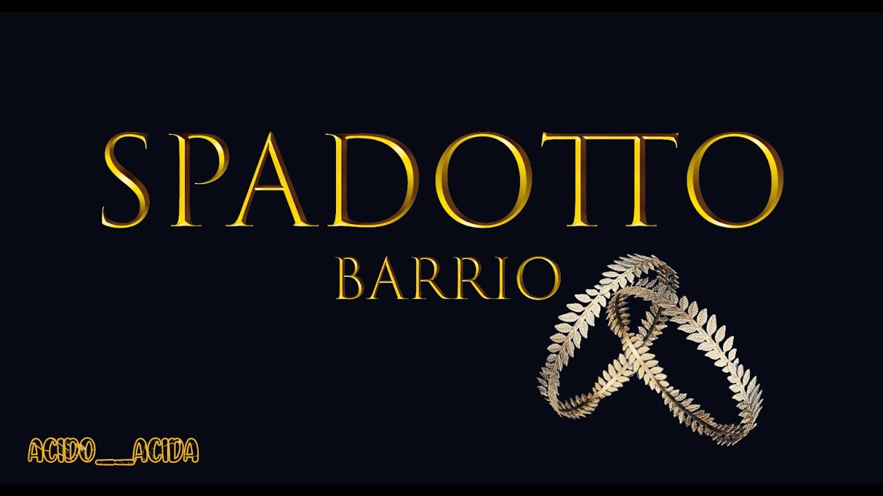 Spadino/Aureliano - Barrio - (S1-2-3)