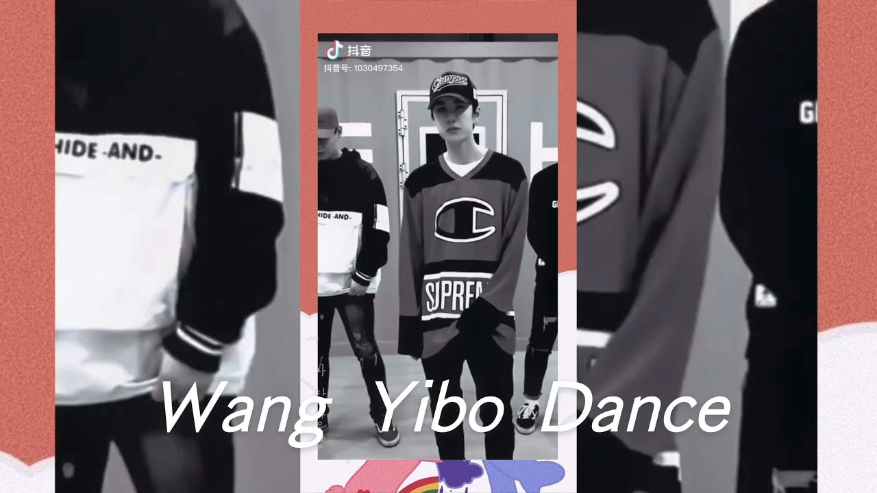 ꒰♡Wang Yibo อี้ป๋อ♡꒱ #王一博 dance  -7-