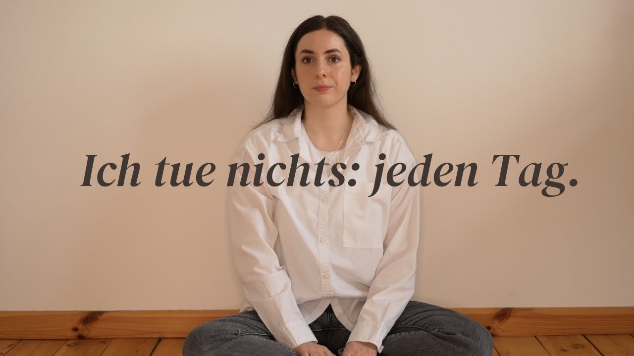 Nichts tun.