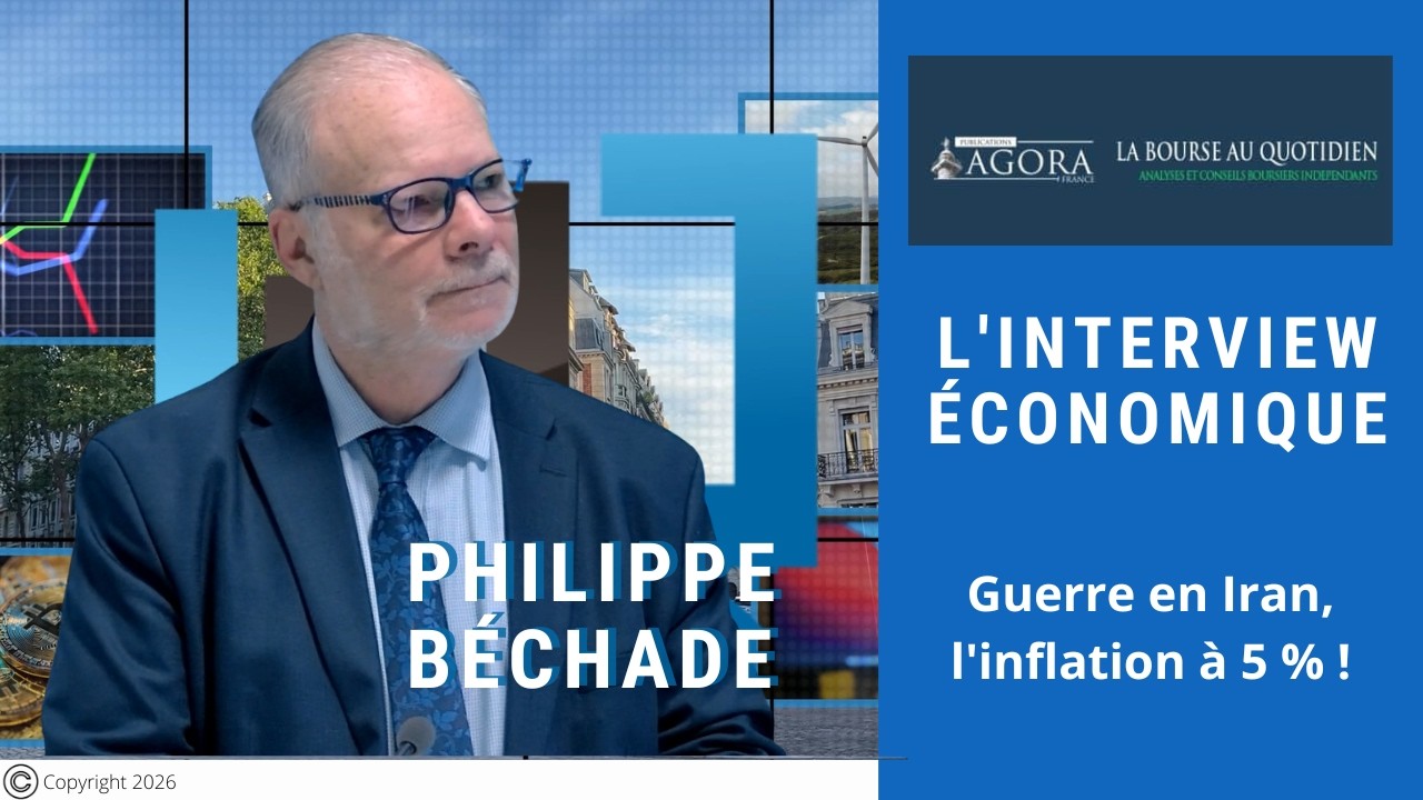 Philippe Béchade :  Guerre en Iran, l'inflation à 5 % ! | Interview Économique