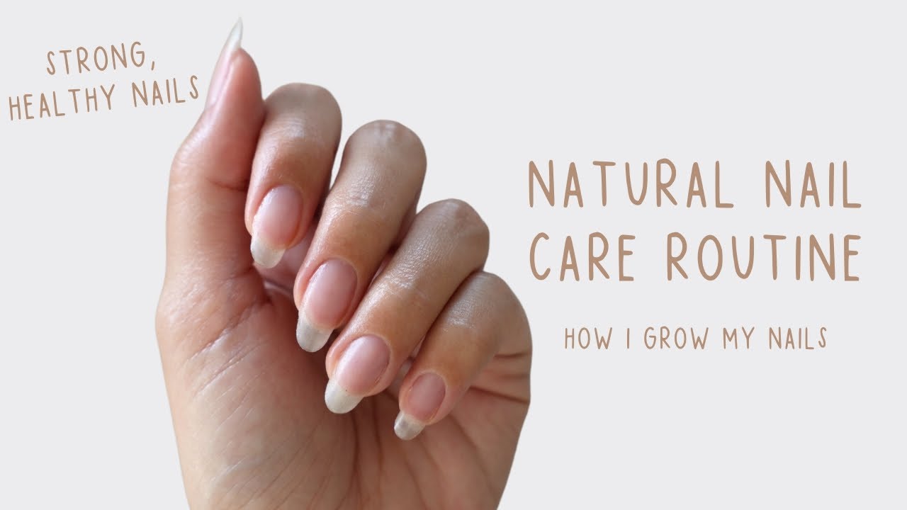 Natural Nail Care Routine | How I grow my natural nails | Products for Strong Healthy Nails