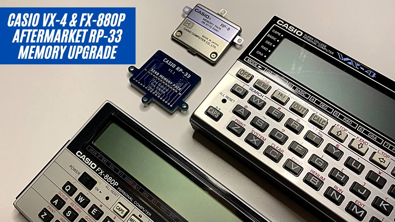 New Casio VX-4 / FX-880p Aftermarket RP-33 Memory Upgrade / カシオ VX-4 FX-880p メモリ アップグレード