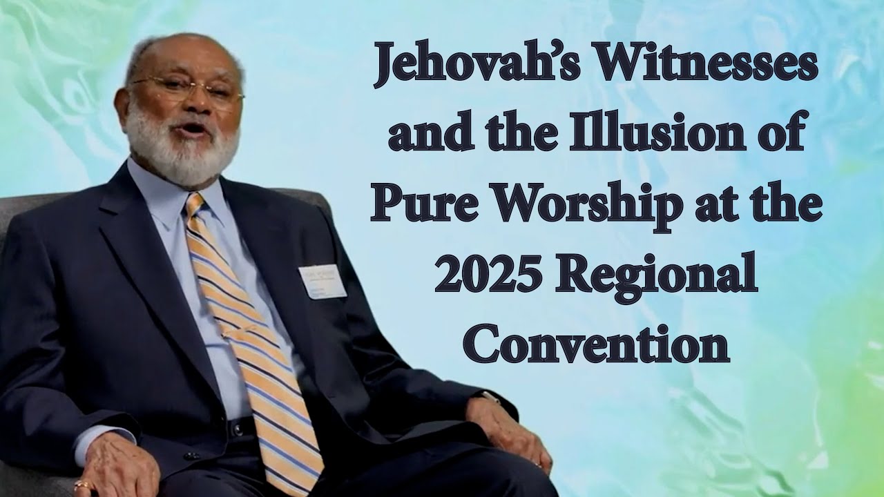 Jehovah’s Witnesses and the Illusion of Pure Worship: 2025 Regional Convention