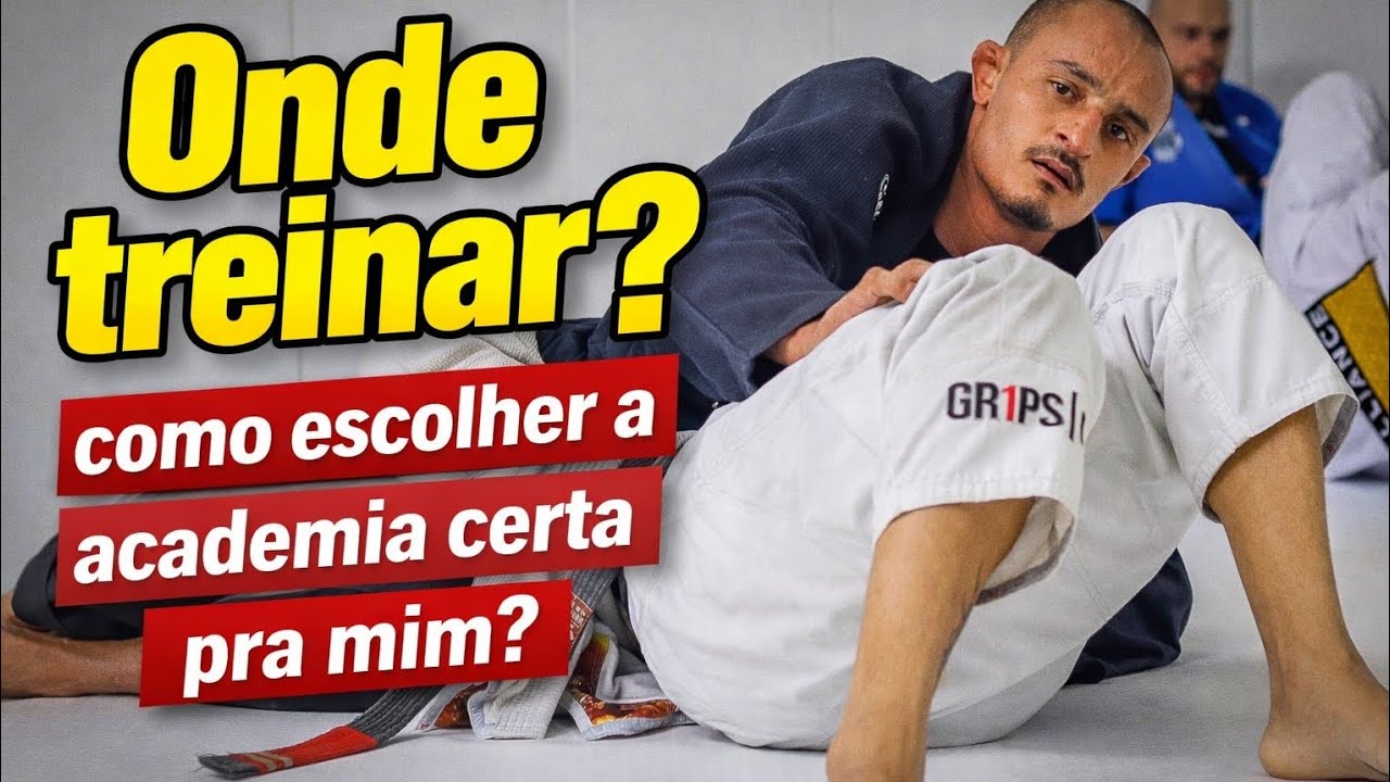 Onde treinar Jiu-jitsu? Que tipo de academia eu devo escolher?