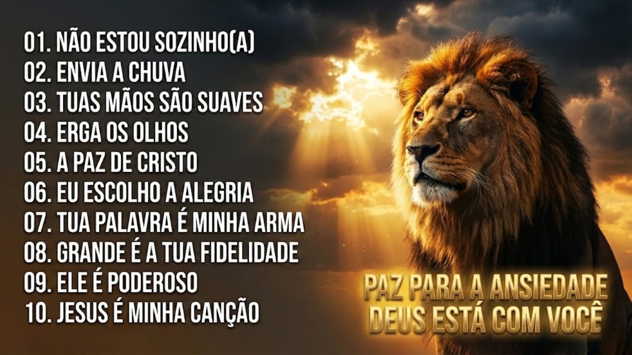 Louvores Para Paz Quando Você Está Ansioso