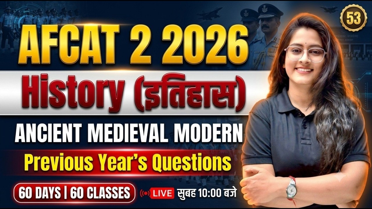 AFCAT 2 2026 History | Ancient + Medieval + Modern India | Complete Static GK | PYQ'S One Shot Class