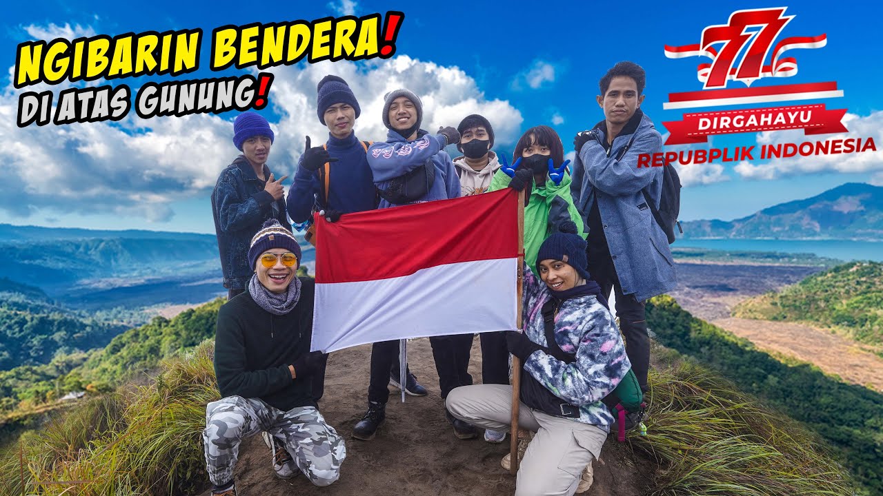 PERTAMAKALI NGIBARIN BENDERA DI ATAS GUNUNG‼️🇮🇩 SPESIAL KEMERDEKAAN INDONESIA KE-77‼️