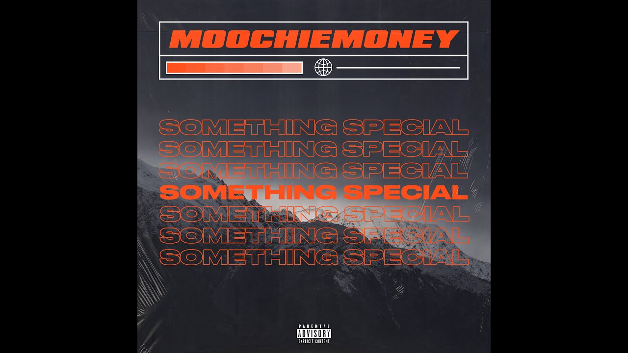 MoochieMoney-Something Special(PROD.HCYS)