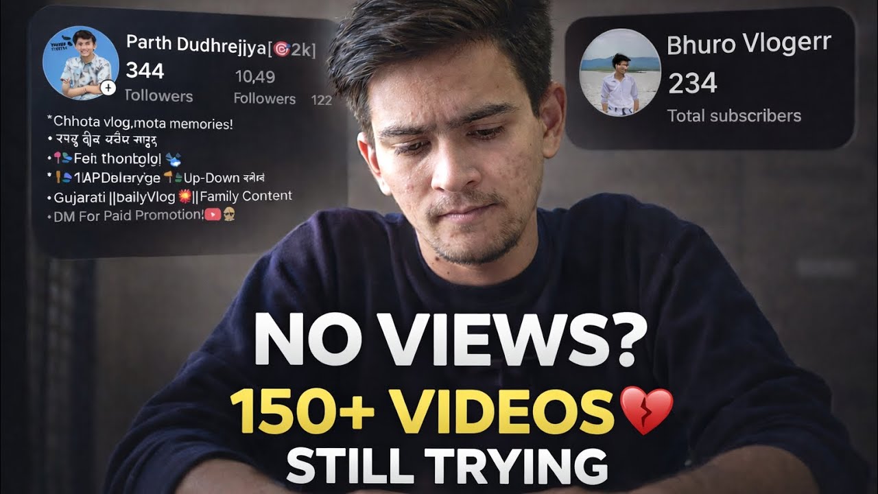 150+ Videos છતાં NO VIEWS? 💔 | એક Small YouTuber ની સાચી વાત | દિલ ની વાત | Bhuro Vlogerr | Vlog 