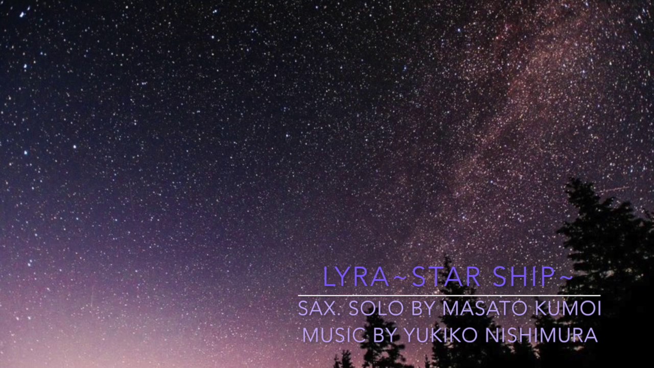 Lyra~Star Ship~星の船 for alto saxophone and wind ensemble / Yukiko Nishimura