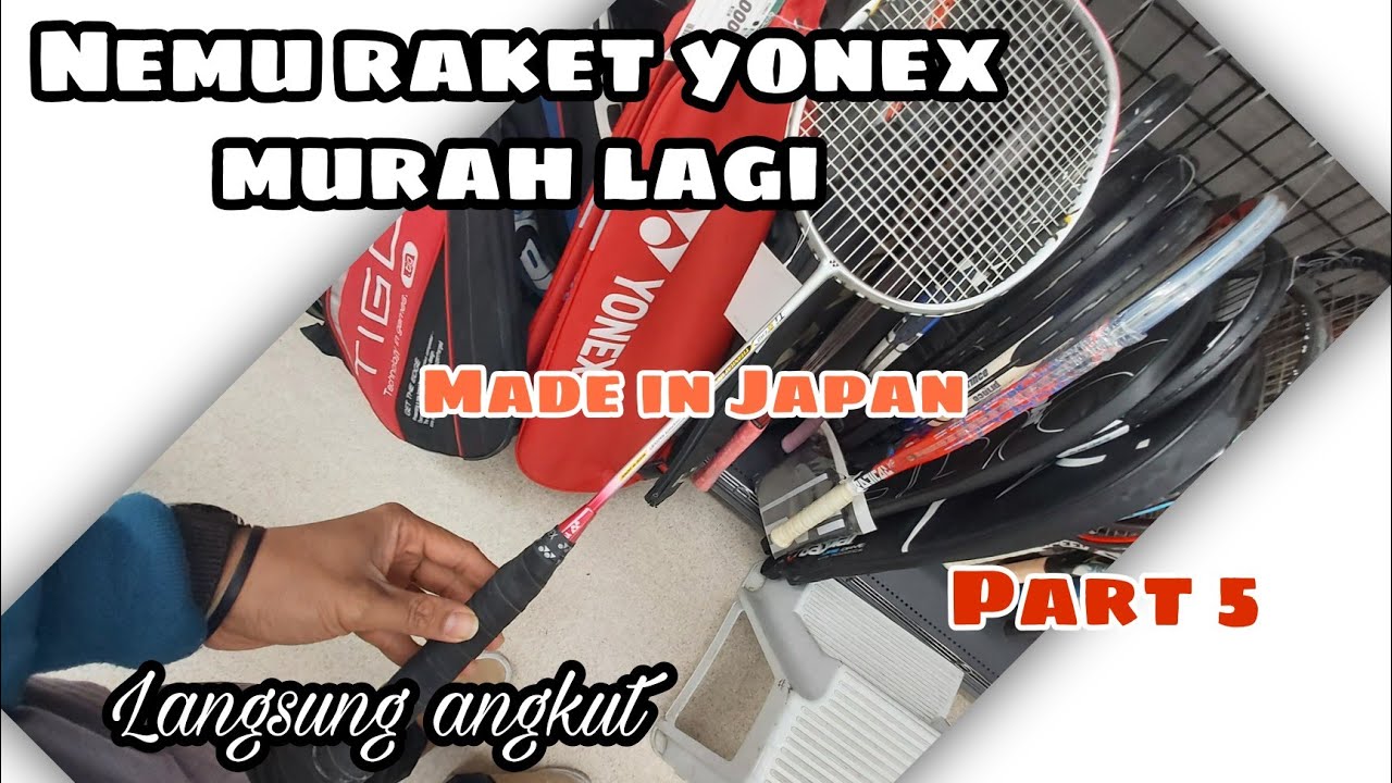 Toko second di Jepang - Dapet jackpot raket badminton murah