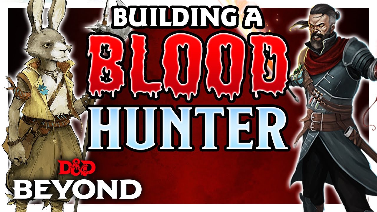 Building Your First Blood Hunter | D&D Beyond