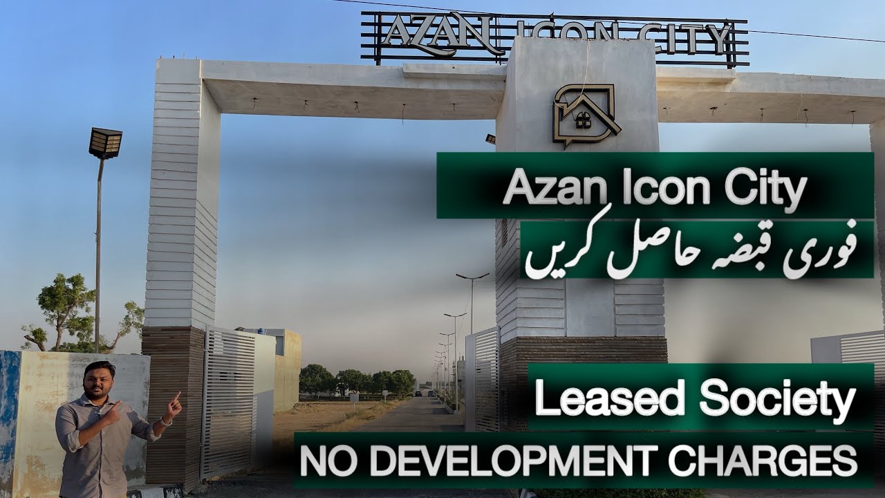 Azan Icon City | Ready to possession | Scheme 45 Gadap 