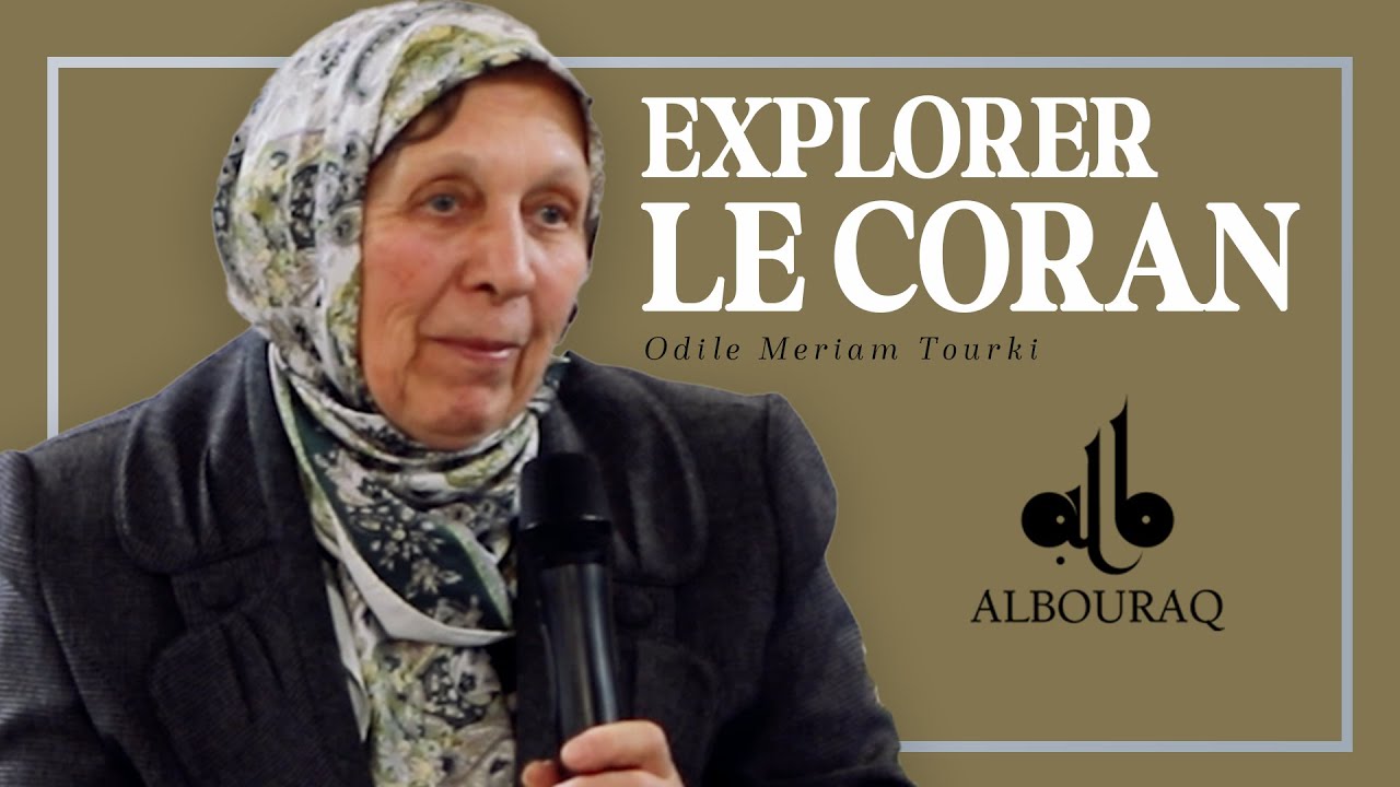 Explorer le Coran - Odile Meriam TOURKI