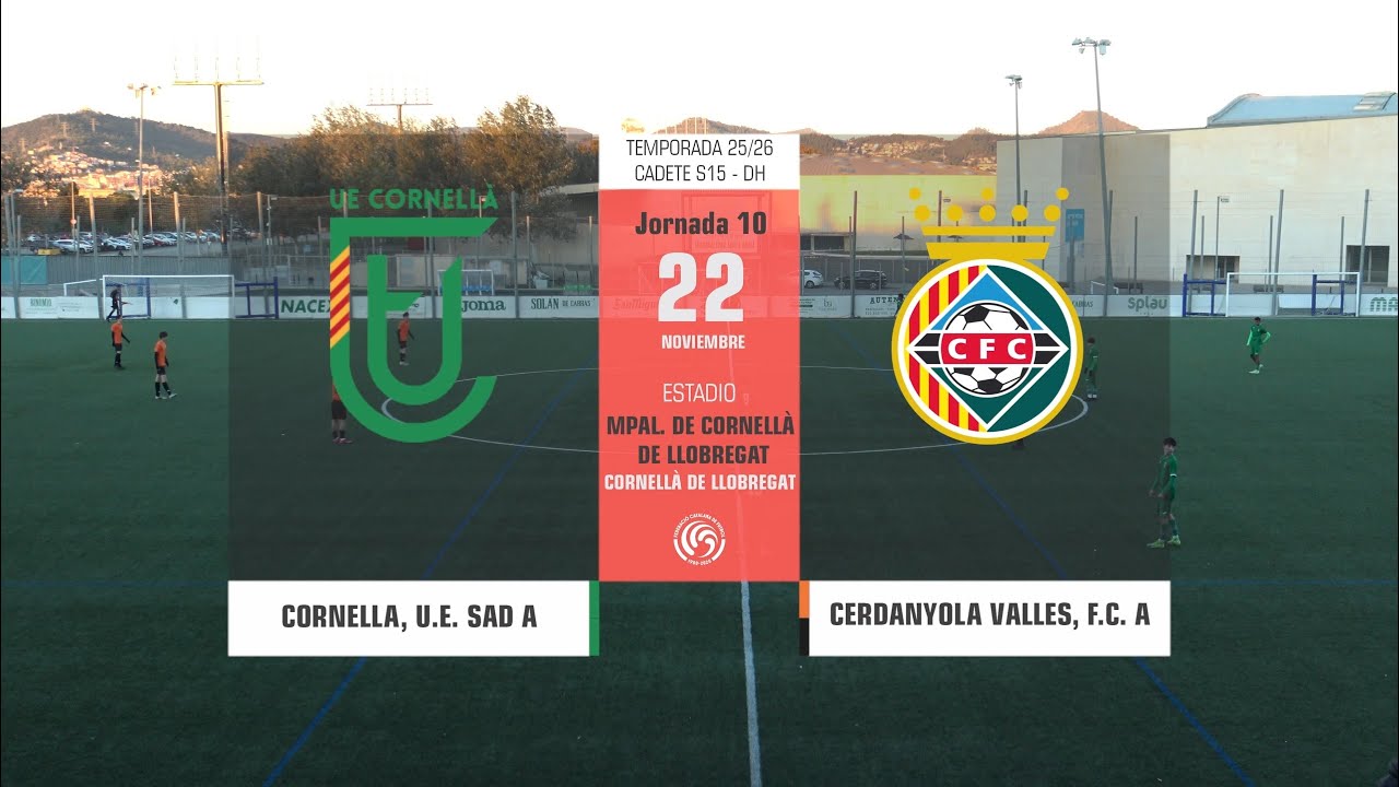 Jornada 10 (25/26) - CORNELLA, U.E. SAD A - CERDANYOLA VALLES, F.C. A