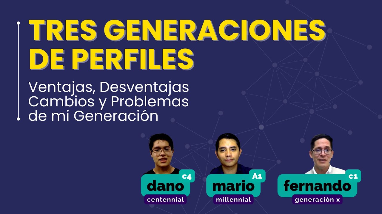 Ventajas, Desventajas Cambios y Problemas de mi Generación