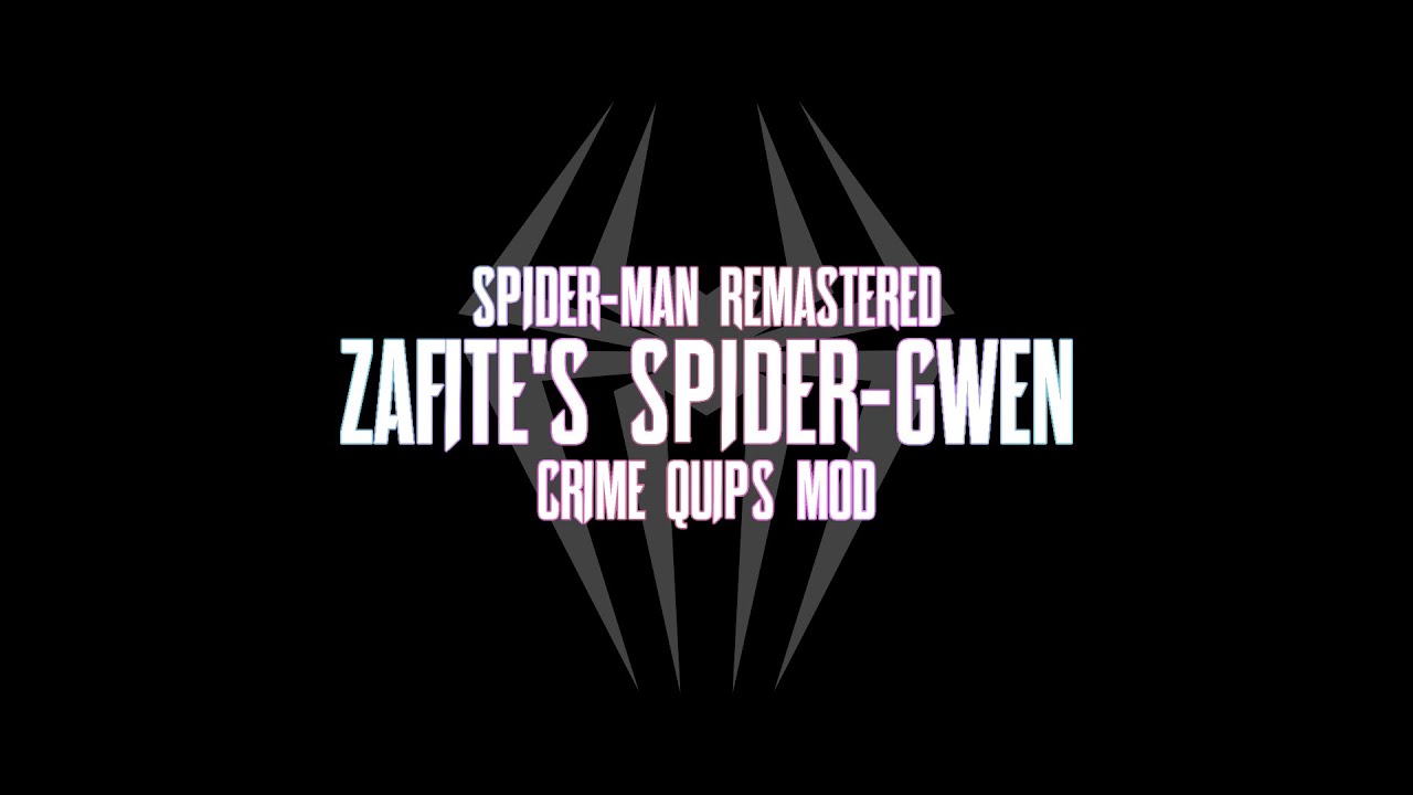 Spider-Man Remastered: Zafite's Spider-Gwen Crime Quips Mod
