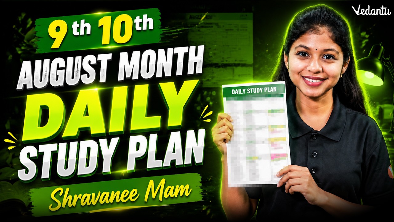 9th 10th August Month Complete study Plan to Score 600/600 in Quarterly Exam | shravanee Ma'am