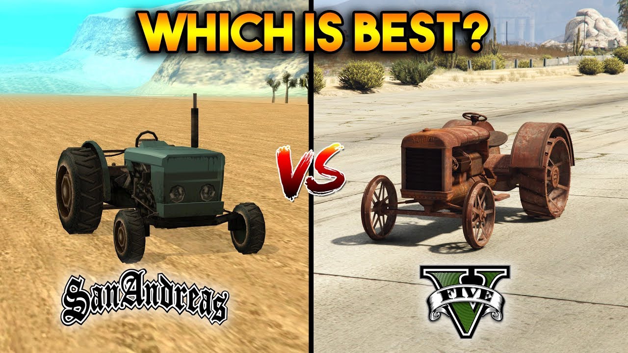 GTA 5 TRACTOR VS GTA SAN ANDREAS TRACTOR : WHICH IS BEST?