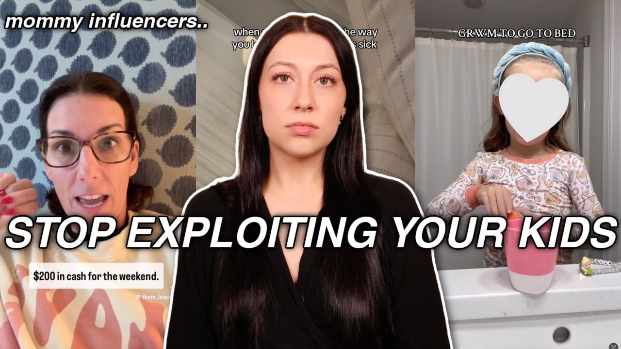 STOP Exploiting Your Kids! *Mommy Influencers*