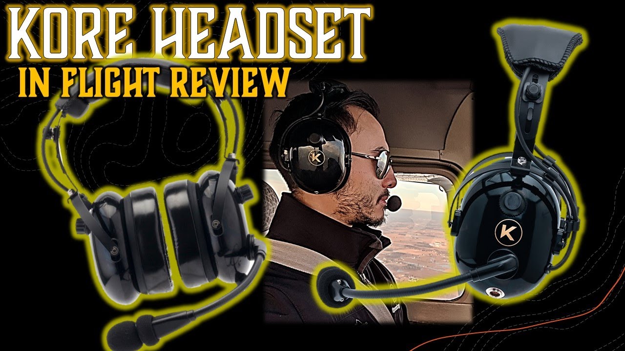 Kore Aviation KA-1 Headset In Flight 7 Year Review!
