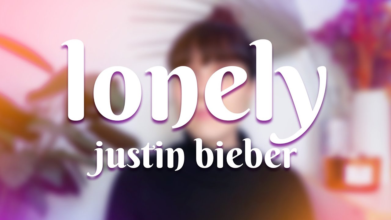 Lonely - Justin Bieber (cover)