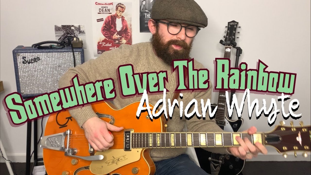 Somewhere Over The Rainbow - Adrian Whyte