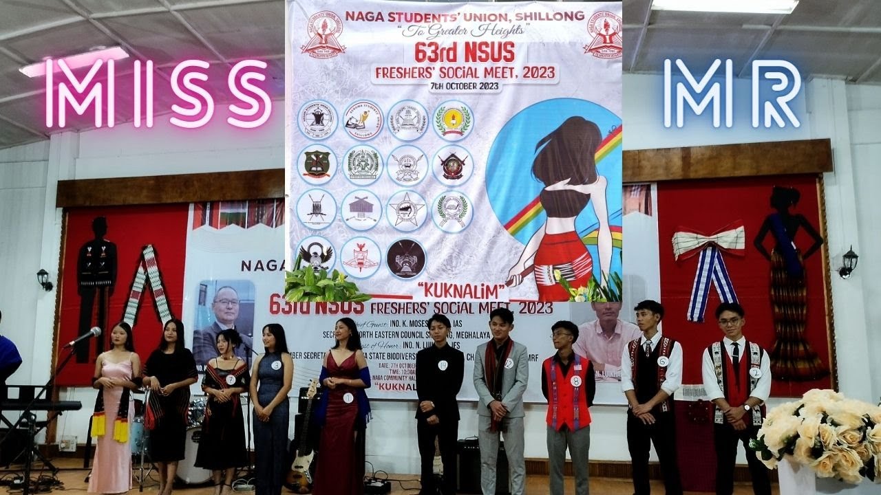 Miss & Mr Freshers| Naga Students' Union, Shillong| 2023