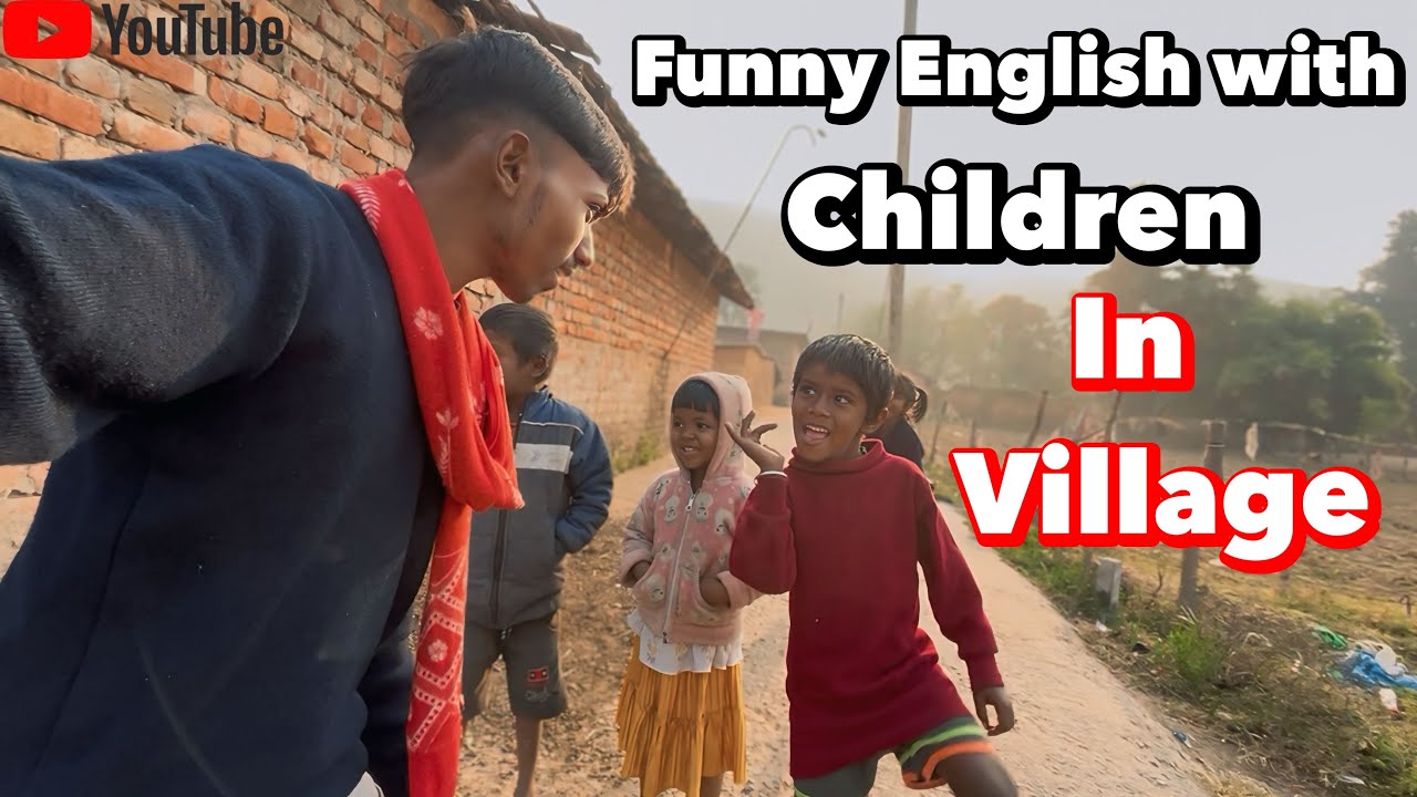 #Very_Funny_English_with_Children_in_Village#