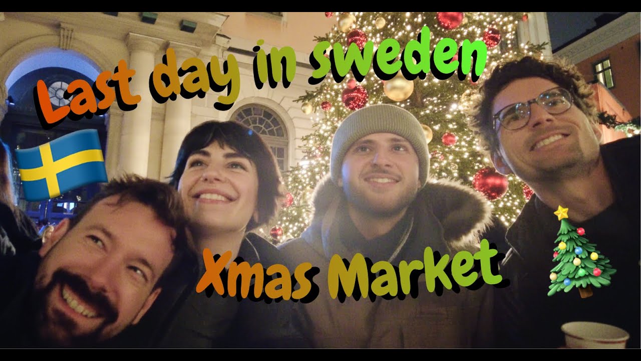 Christmas Market Walk | My Last Day in Sweden 🇸🇪