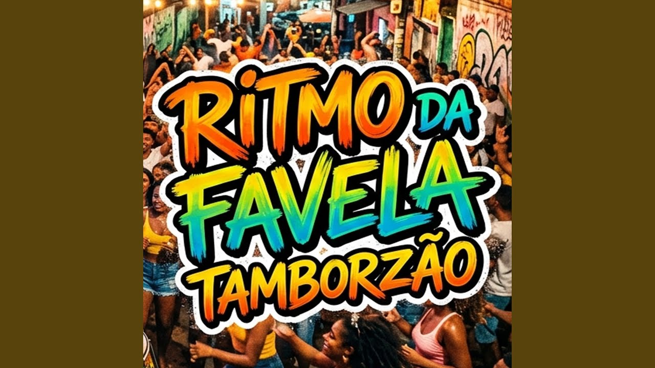 RITMO DA FAVELA TAMBORZÃO