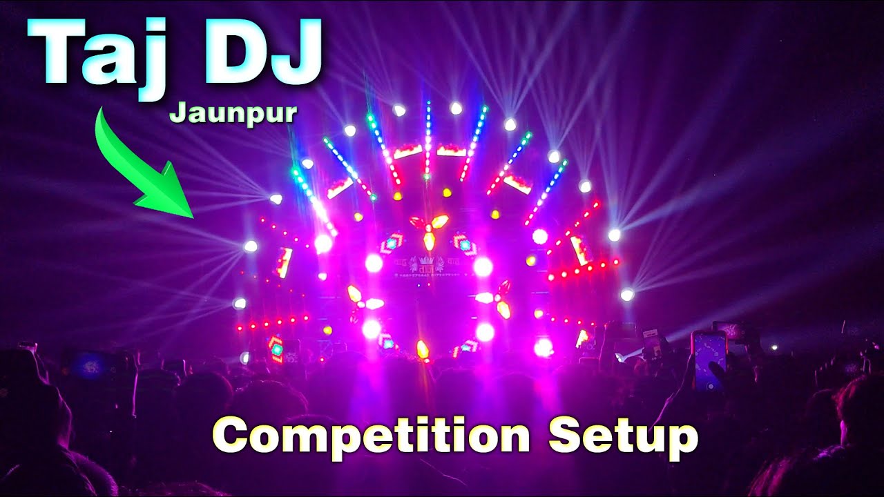 Taj DJ Jaunpur  Competition setup मुहम्मदाबाद गोहना | Mohammadabad Lakshmi Puja 2024 DJ Competition