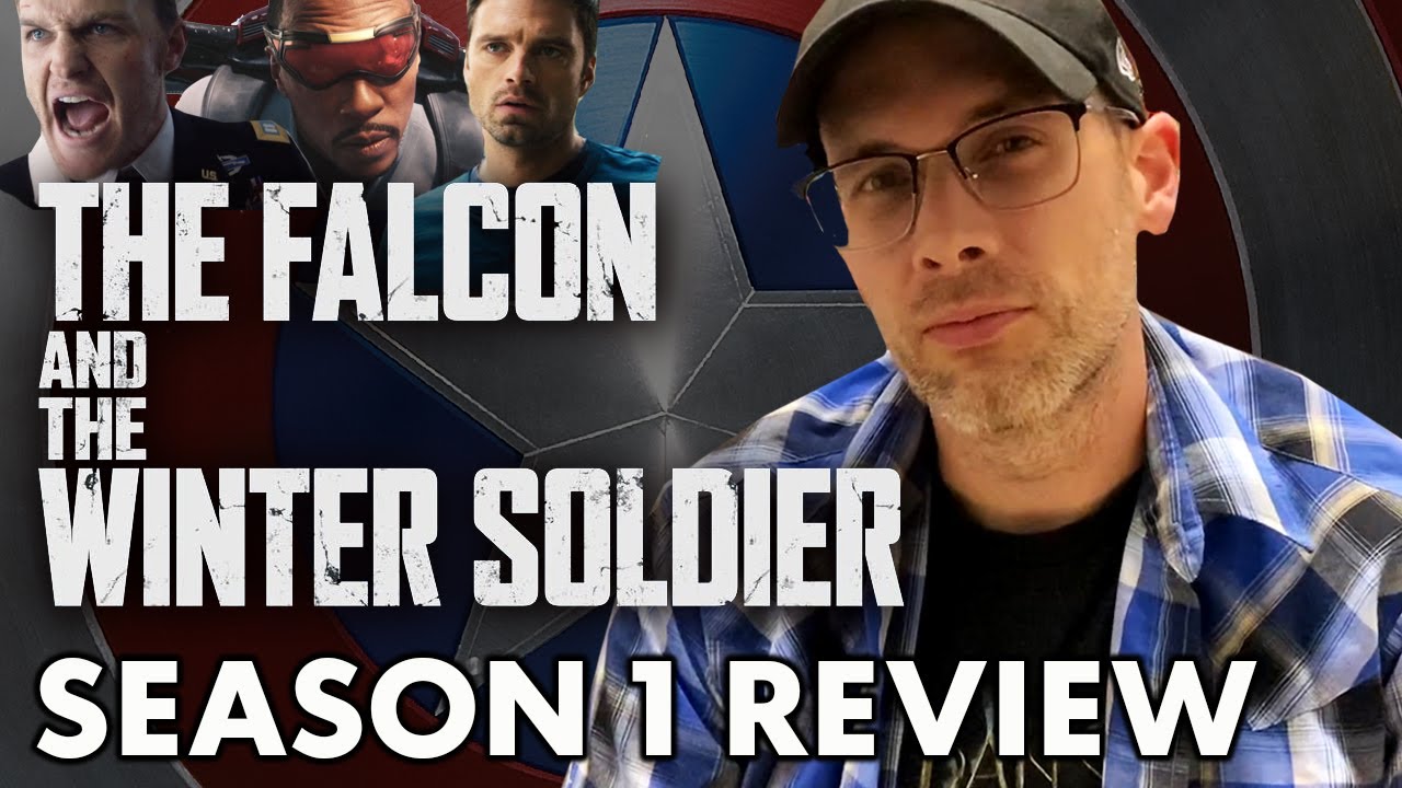 The Falcon and the Winter Soldier - Season 1 Review (Spoilers)
