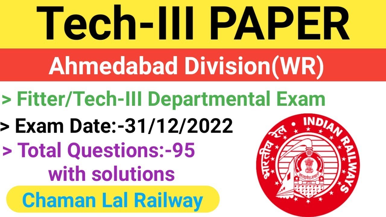 Ahmedabad Division(Western Railway) 31/12/2022 Tech-III paper solutions ‎@ChamanLalRailway #tech
