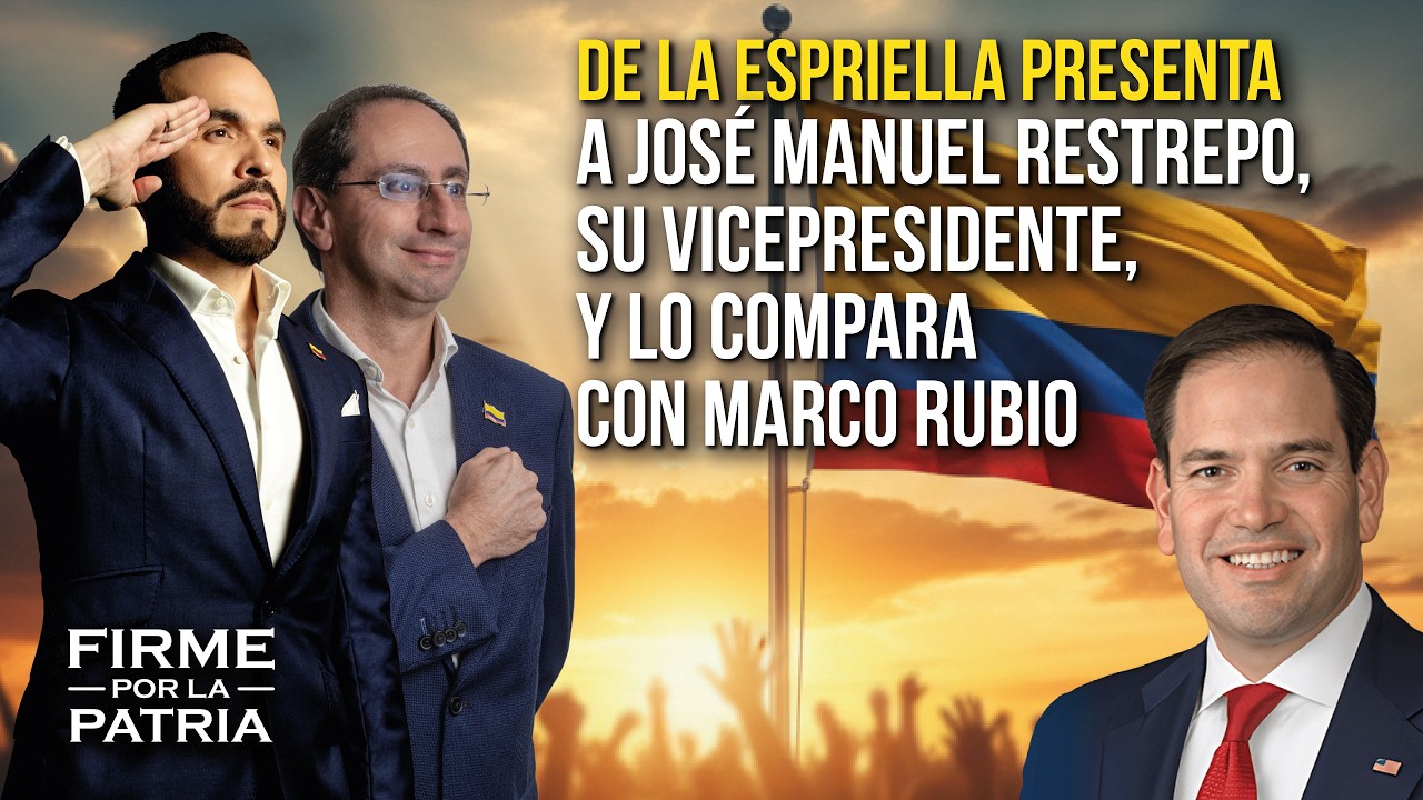 De La Espriella presenta a José Manuel Restrepo, su vicepresidente, y lo compara con Marco Rubio