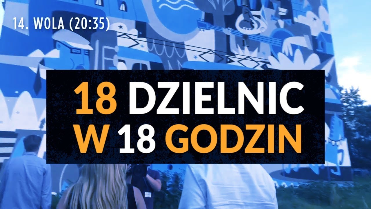 Rafał Trzaskowski &ndash; 18 dzielnic w 18 godzin