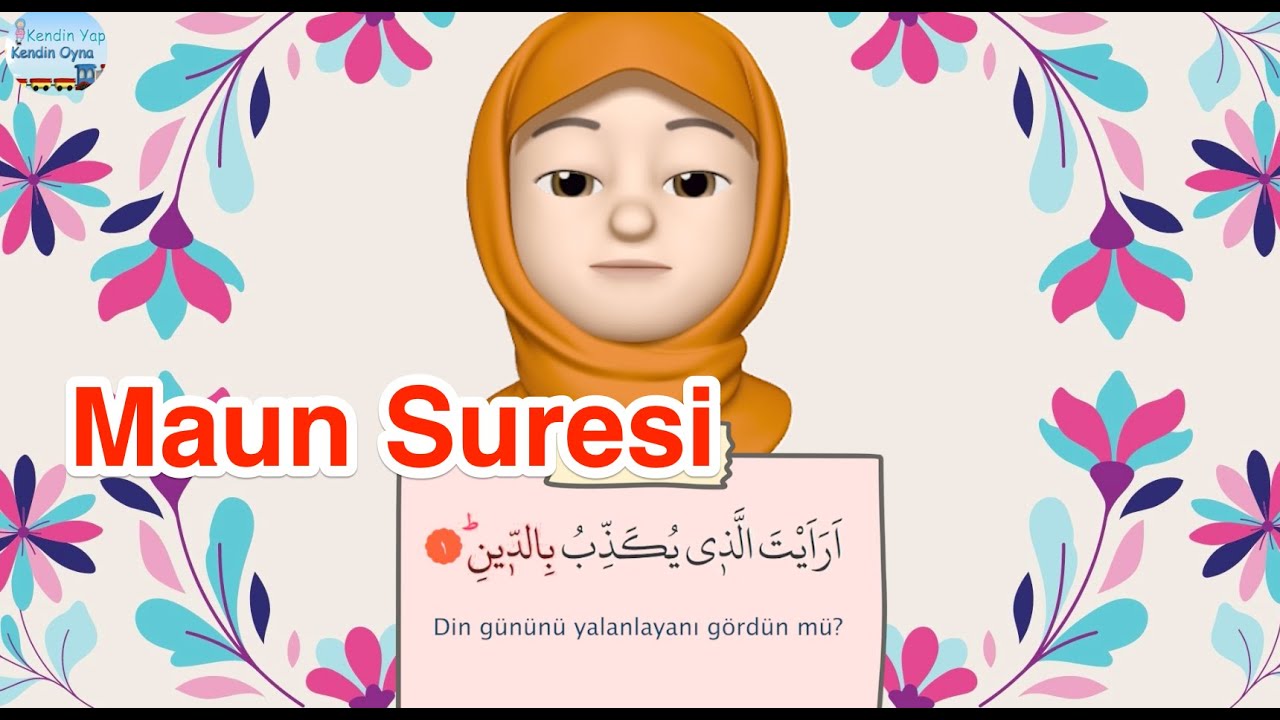 Maun Suresi / Talimli / Ezber