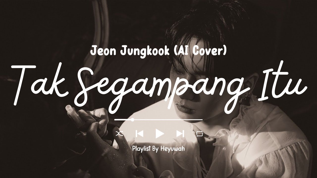 ANGGI MARITO - TAK SEGAMPANG ITU (JEON JUNGKOOK AI COVER)