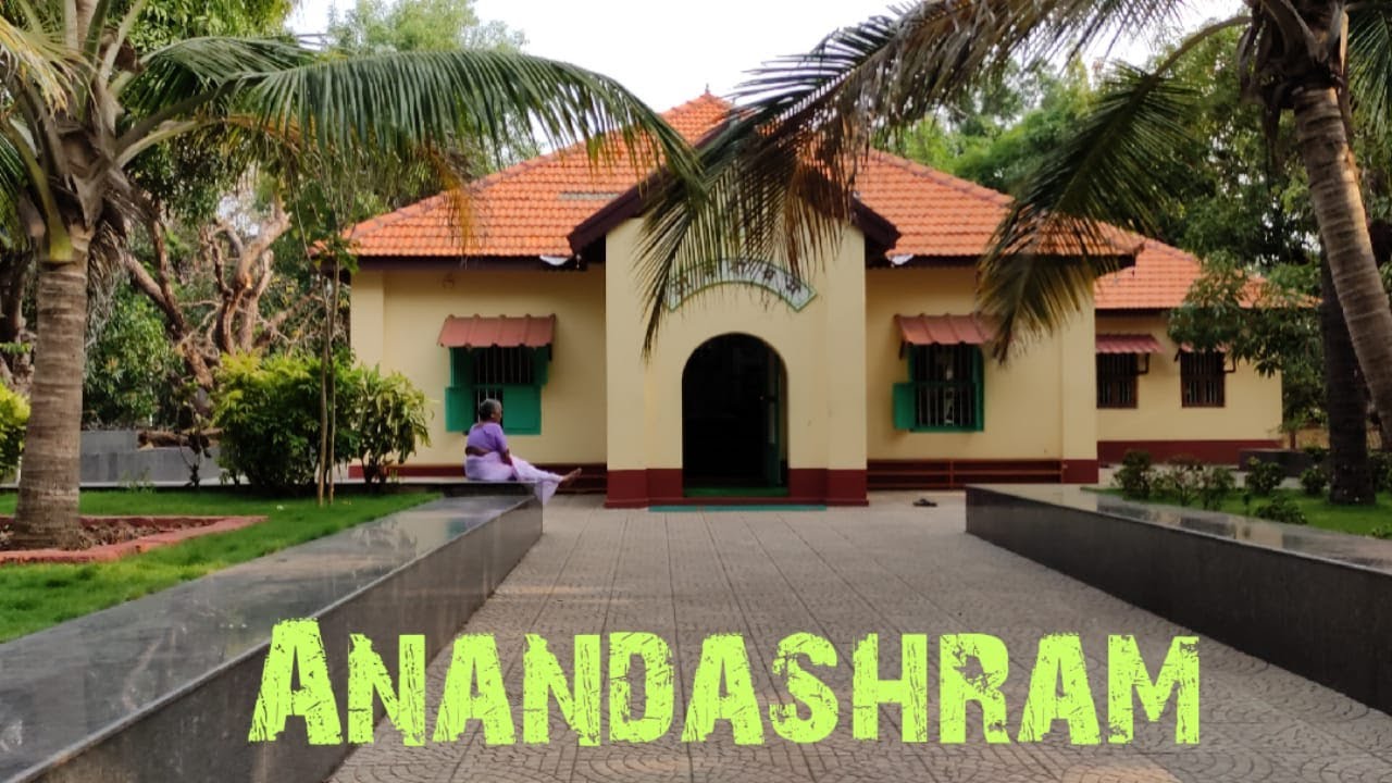 Anandashram- An abode of divinity (ആനന്ദാശ്രമം )