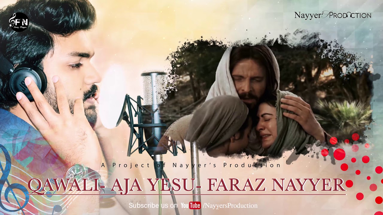 AJA YESU | PUNJABI CHRISTIAN QAWALI | FARAZ NAYYER | STORY OF LAZARUS | PUNJABI MASIHI GEET 2018