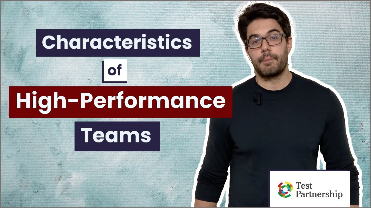 Characteristics of High-Performance Teams: What Makes Them Successful? (2023)